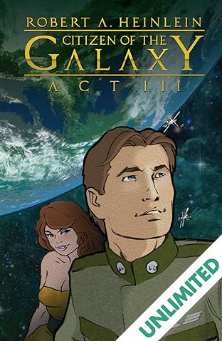Robert Heinlein's Citizen of the Galaxy #3 (of 3)